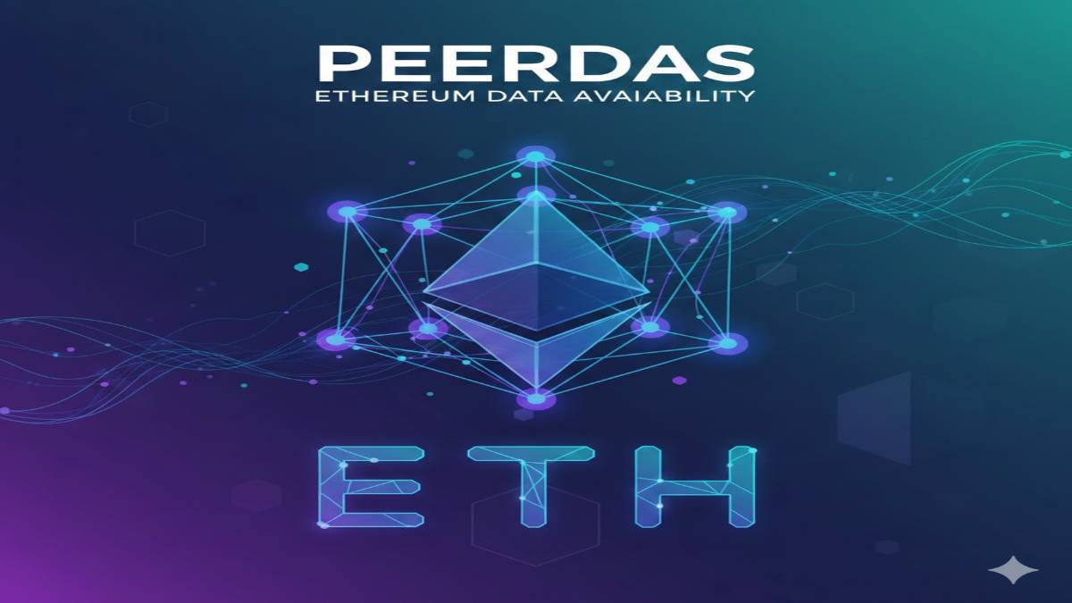 Bản cập nhật Peerdas của Ethereum