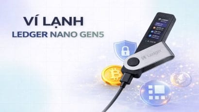 Hướng dẫn sử dụng ví lạnh Ledger Nano Gen5 từ A đến Z cho người mới