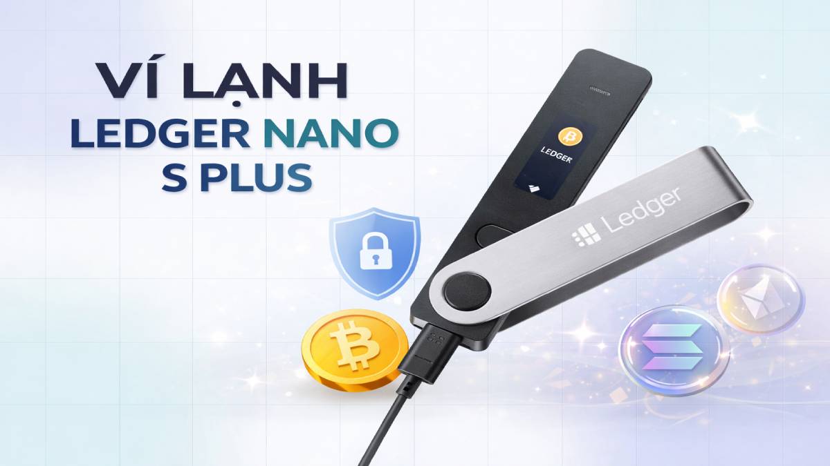 Ví lạnh Ledger Nano S Plus