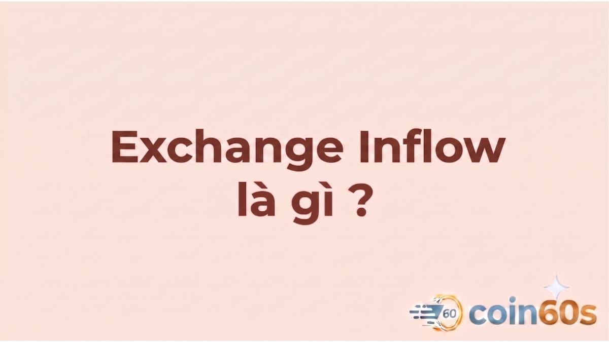 Exchange Inflow là gì?