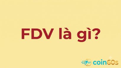 FDV là gì? Cách tính & Đánh giá Fully Diluted Valuation Crypto