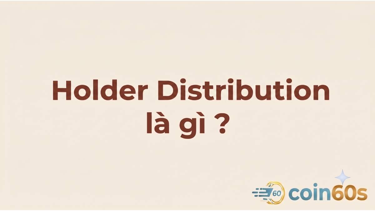 Holder Distribution là gì ?