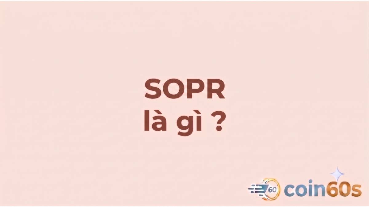 SOPR là gì?