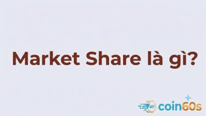 Market Share là gì? Cách tính & Đánh giá thị phần Crypto