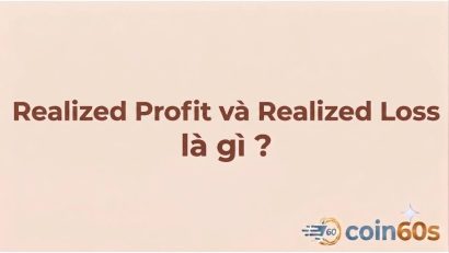 Realized Profit và Realized Loss là gì? Hướng dẫn phân tích lợi nhuận và thua lỗ đã thực hiện on-chain Realized Profit và Realized Loss là gì? Hướng dẫn phân tích lợi nhuận và thua lỗ đã thực hiện on-chain